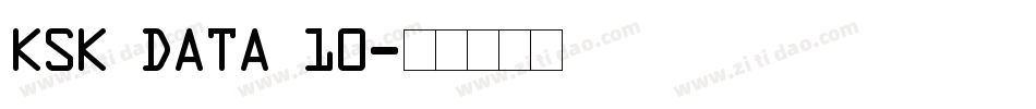 KSK DATA 10字体转换